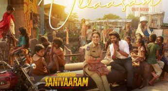 Second Single ‘Ullasam’ from Nani’s ‘Saripodhaa Sanivaaram’ Released